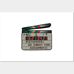 Clapboard - Reminder - Go submit your assignment Posters and Art